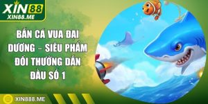 ban-ca-vua-dai-duong