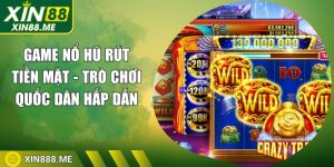 game-no-hu-rut-tien-mat